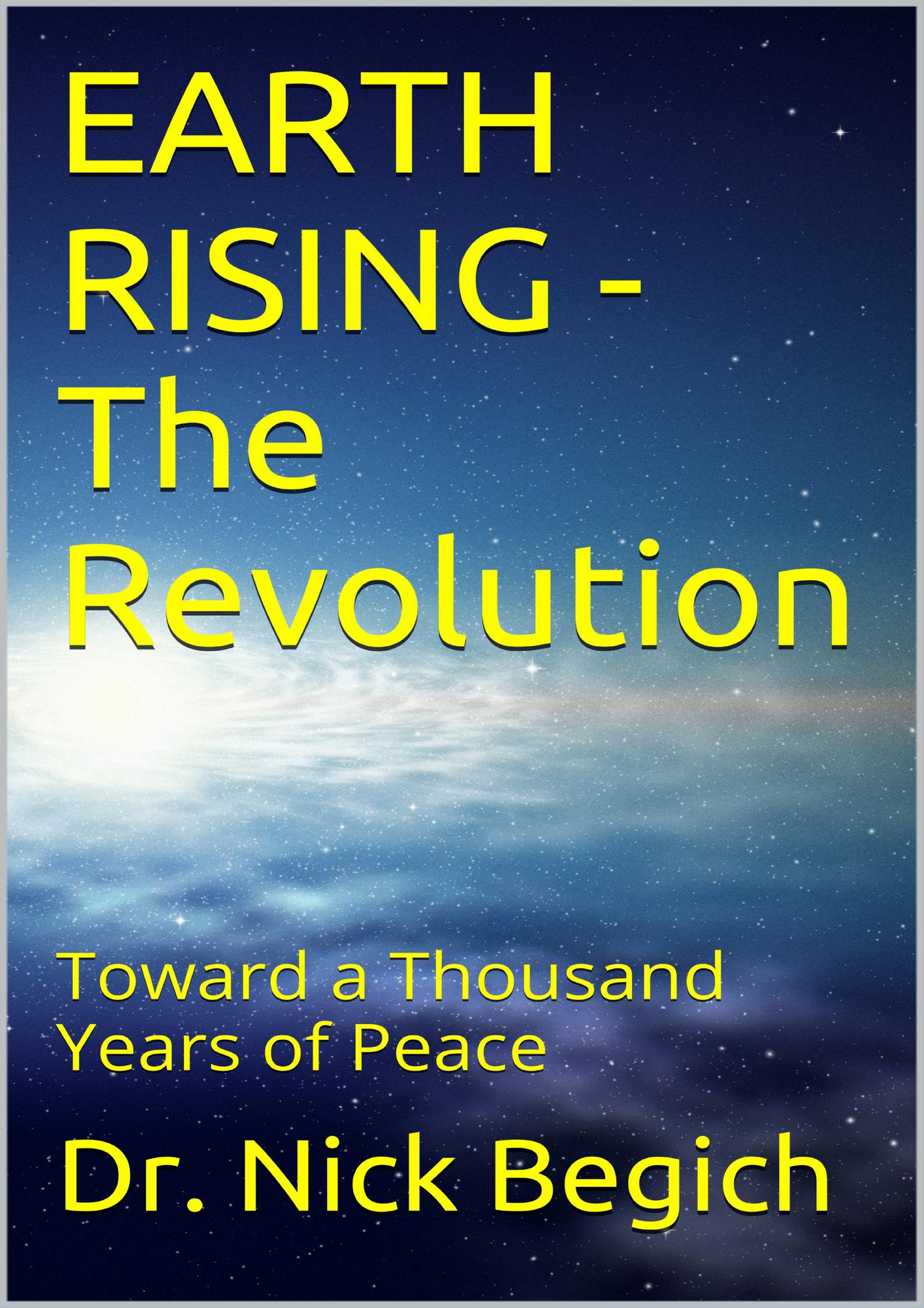 Mclellan BOOK EARTH RISING The Revolution Toward a Thousand Years of