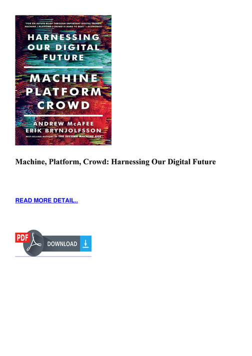 Mclellan - BOOK Machine Platform Crowd Harnessing Our Digital Future ...