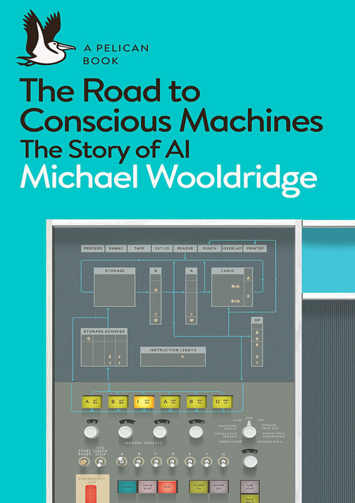 Mclellan DOWNLOAD The Road to Conscious Machines The Story of AI