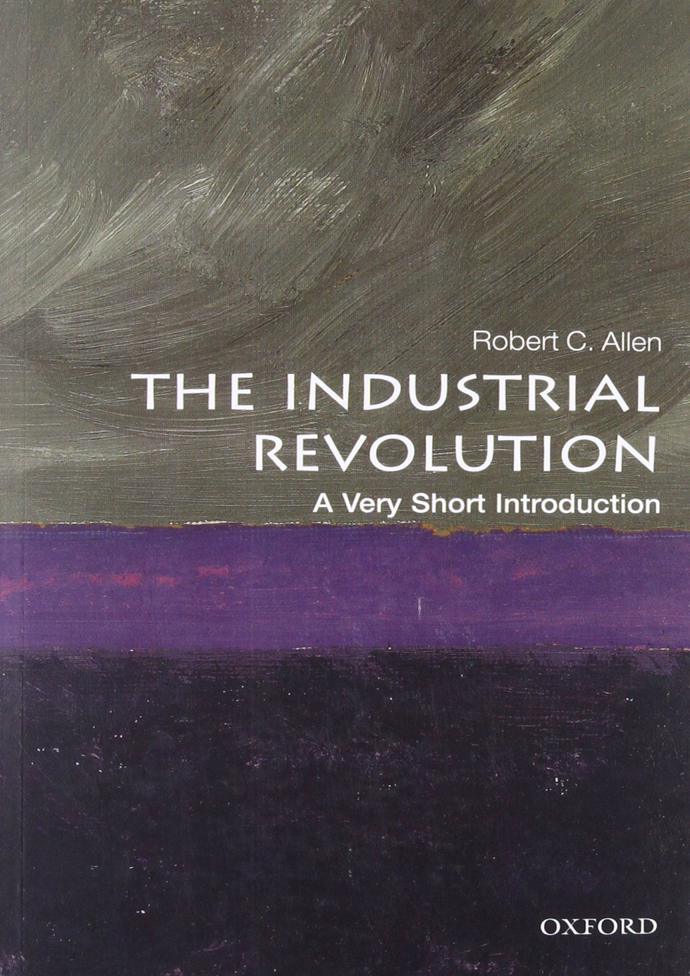 Rodger - BOOK The Industrial Revolution A Very Short Introduction Very ...