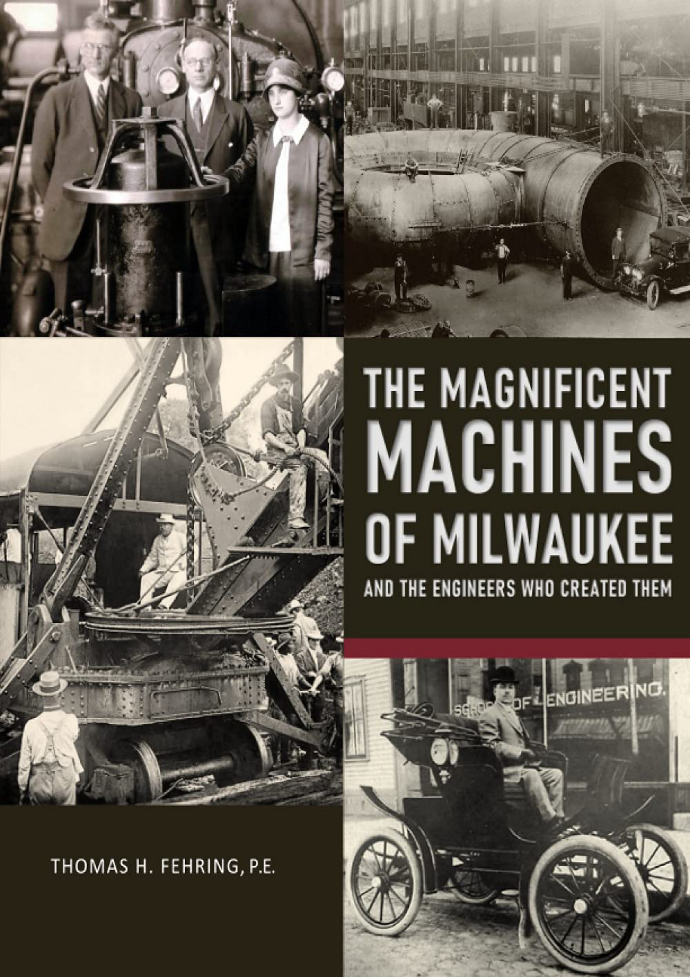 Rodger - BOOK The Magnificent Machines of Milwaukee and the engineers ...