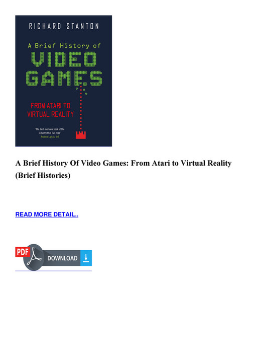 Buis - BOOK A Brief History Of Video Games From Atari to Virtual ...