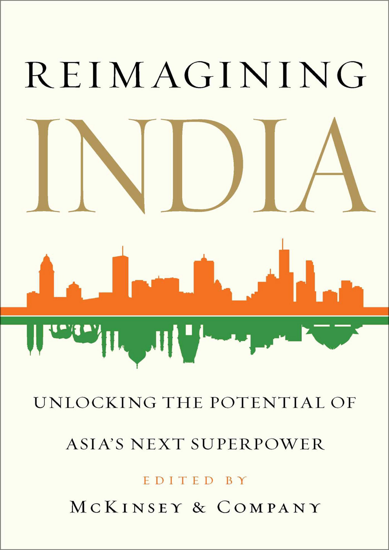 Horacio Read Reimagining India Unlocking The Potential Of Asia S Next