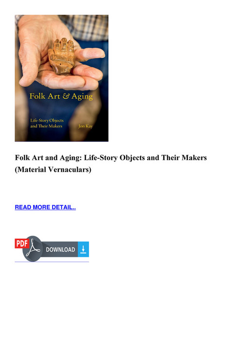 Bradly - BOOK Folk Art and Aging Life Story Objects and Their Makers ...