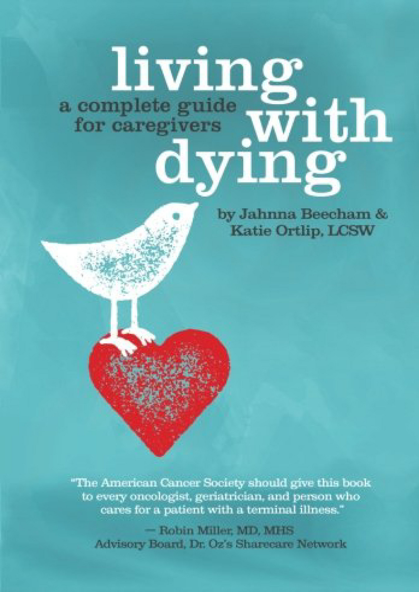 bradly-download-living-with-dying-a-complete-guide-for-caregivers