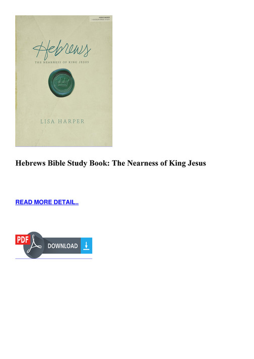 Bradly - EBOOK Hebrews Bible Study Book The Nearness of King Jesus ...