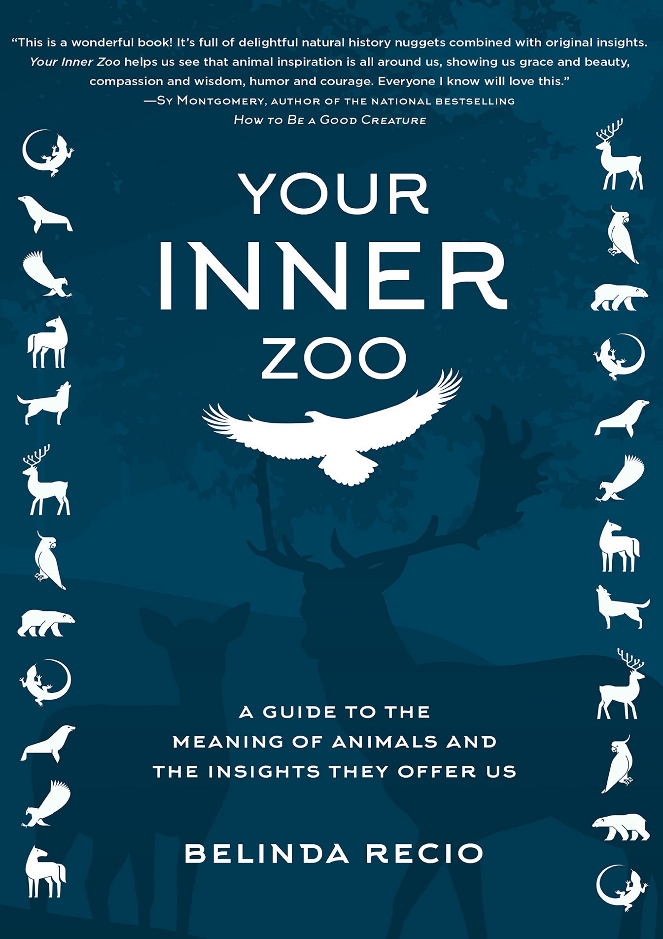 Steven DOWNLOAD Your Inner Zoo A Guide To The Meaning Of Animals And 