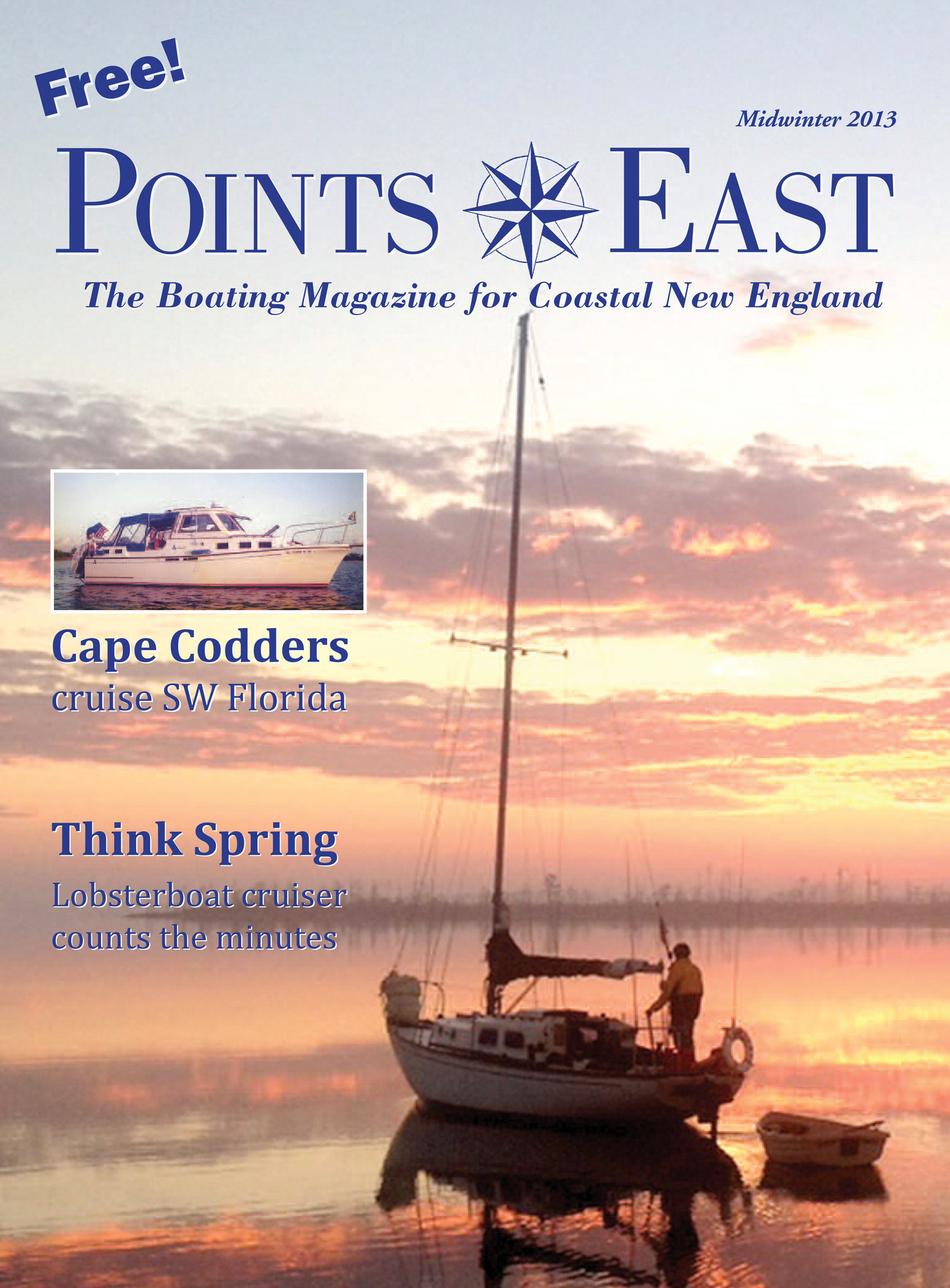 Points East Magazine Points East Magazine, Midwinter 2013 Page 1 Created with