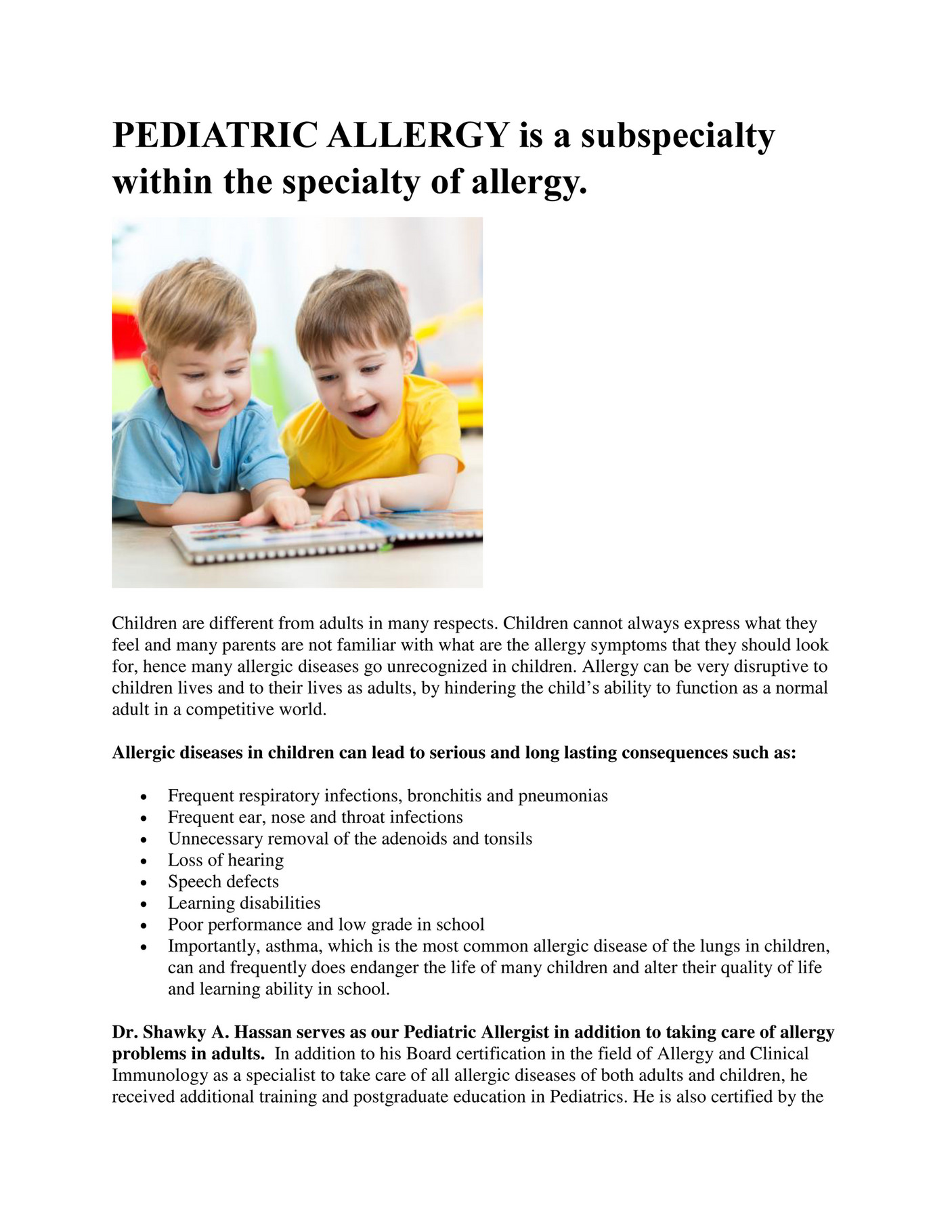 My publications PEDIATRIC ALLERGY is a subspecialty within the