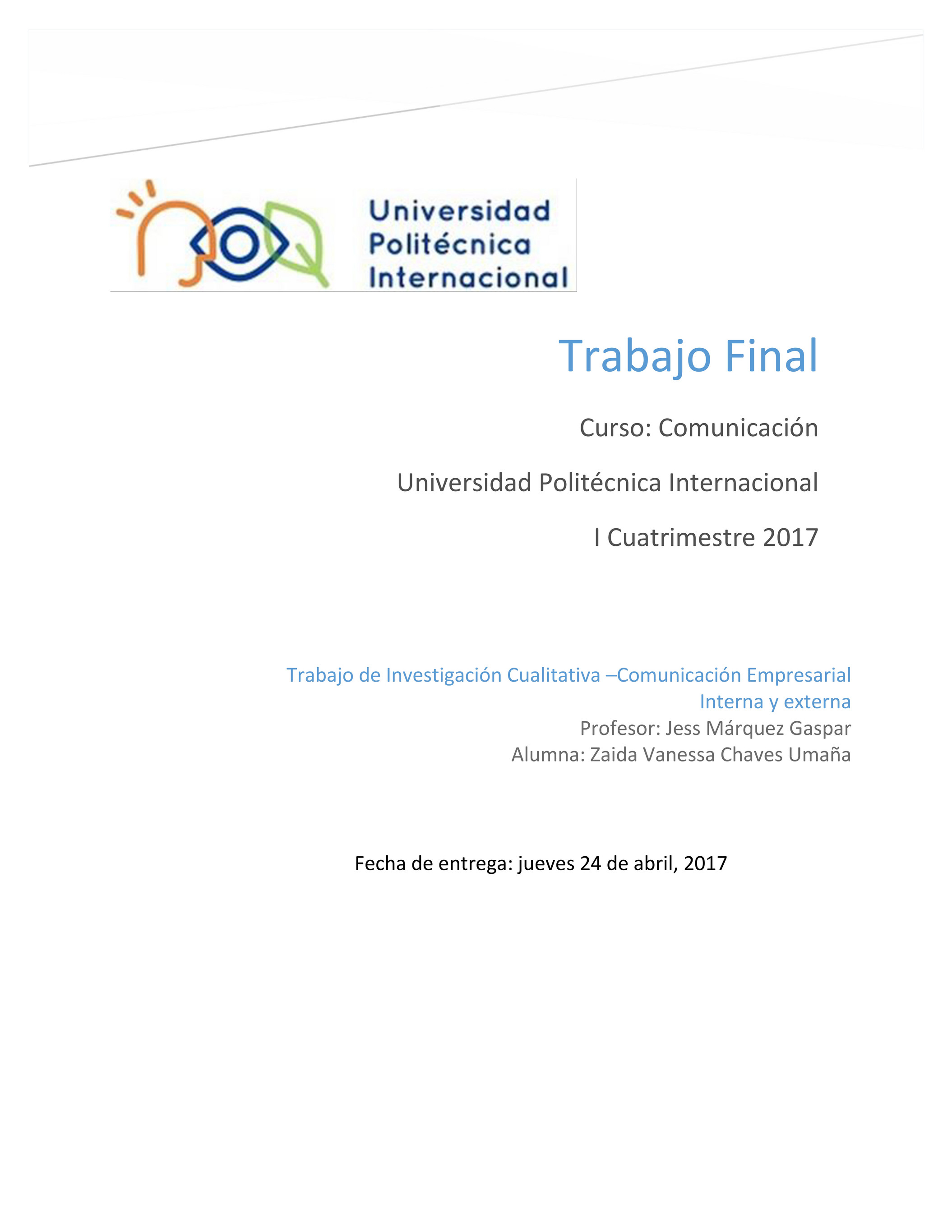 Universidad Politécnica Internacional - Jess Márquez Gaspar - Comunicación  - Proyecto Final de Ejemplo - Página 1 - Created with 