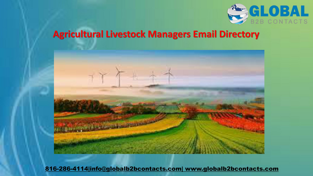 Globalb2bcontacts - Agricultural Livestock Managers Email Directory ...