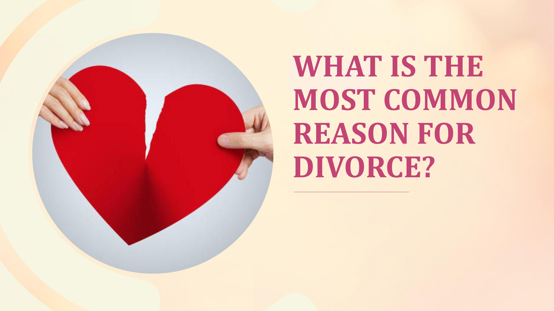 What Is The Most Common Reason For Divorce Page 2 3 Created With