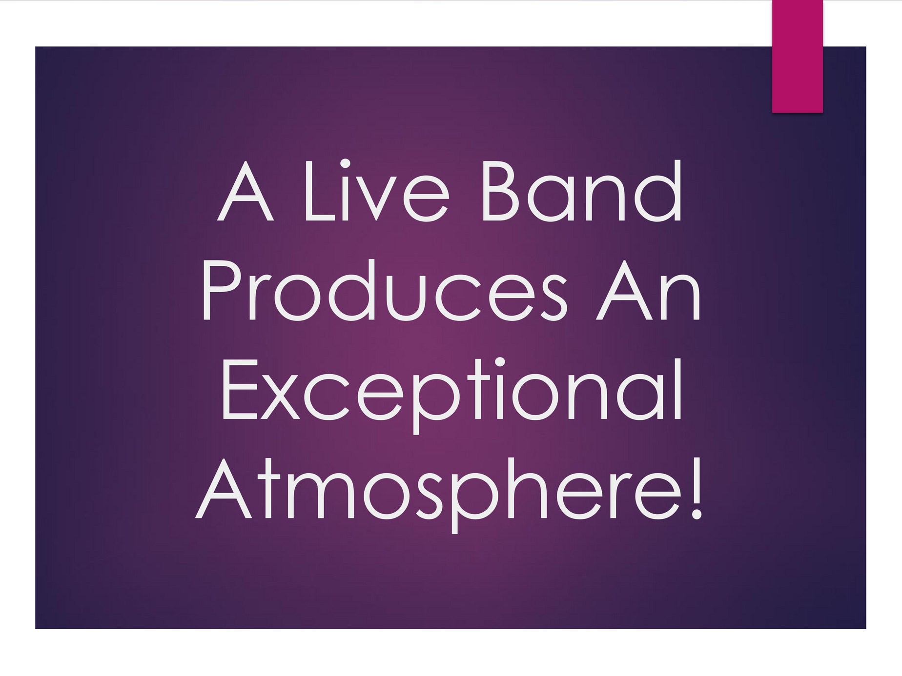 main-event-music-a-live-band-produces-an-exceptional-atmosphere