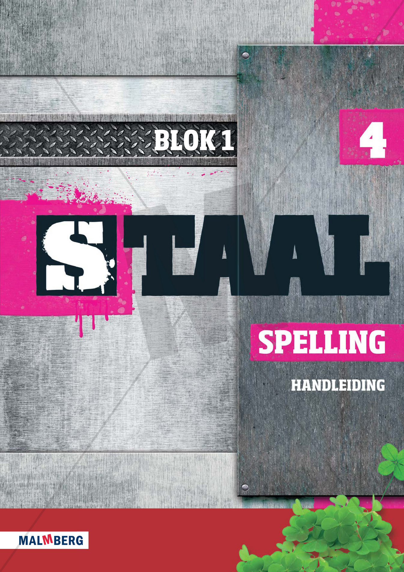 Malmberg - Staal Spelling Groep 4 blok 1 - Pagina 1