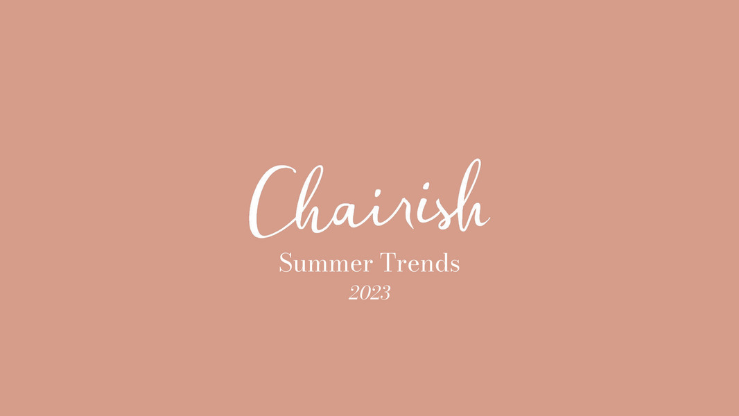 Chairish Chairish Summer Trends 2023 Page 1 Created with