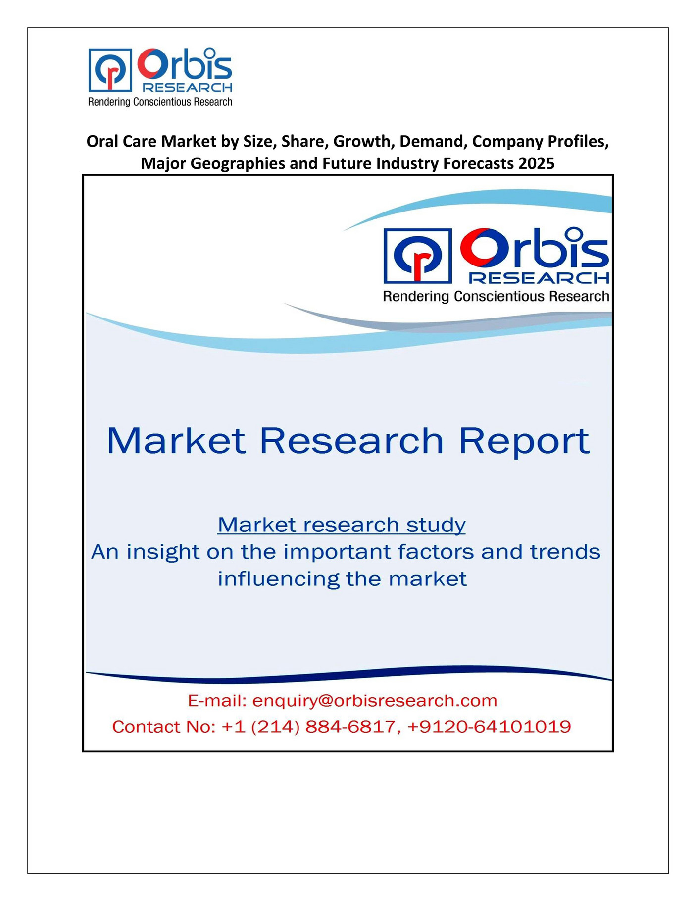 My publications Oral Care Market by Size, Share, Growth, Demand