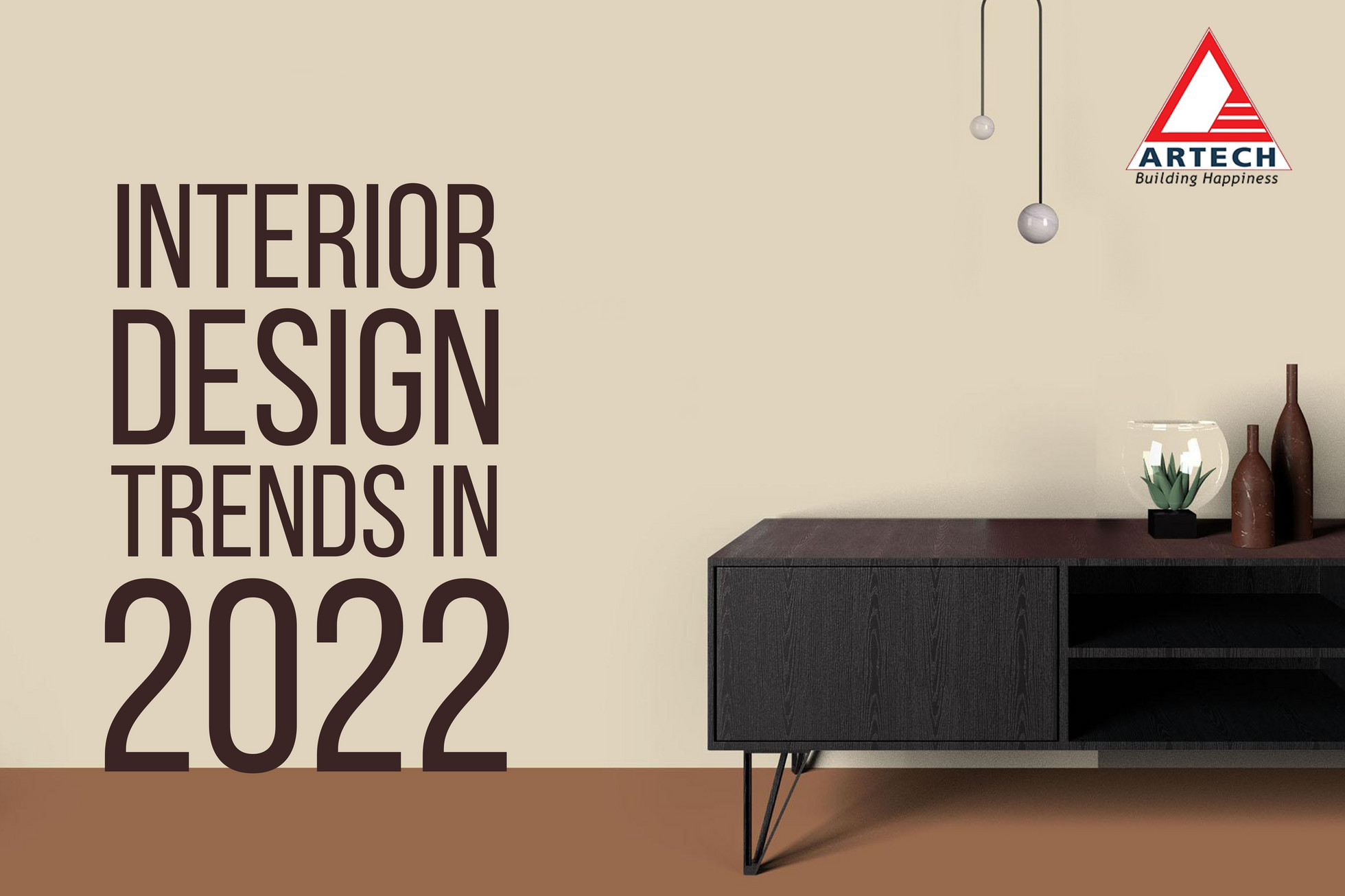 Artech Realtors - Interior Design Trends in 2022 - Page 1 - Created ...