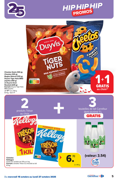 Cheetos Goals (100 g), Cheetos (125 g), Bugles Naturel (125 g), Duyvis Tiger Nuts BBQ paprika (150 g) et Duyvis Oven Roasted (225 g)