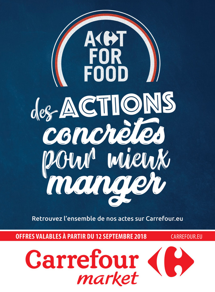 Folder Carrefour Market  du 12/09/2018 au 23/09/2018 - Actions concrètes