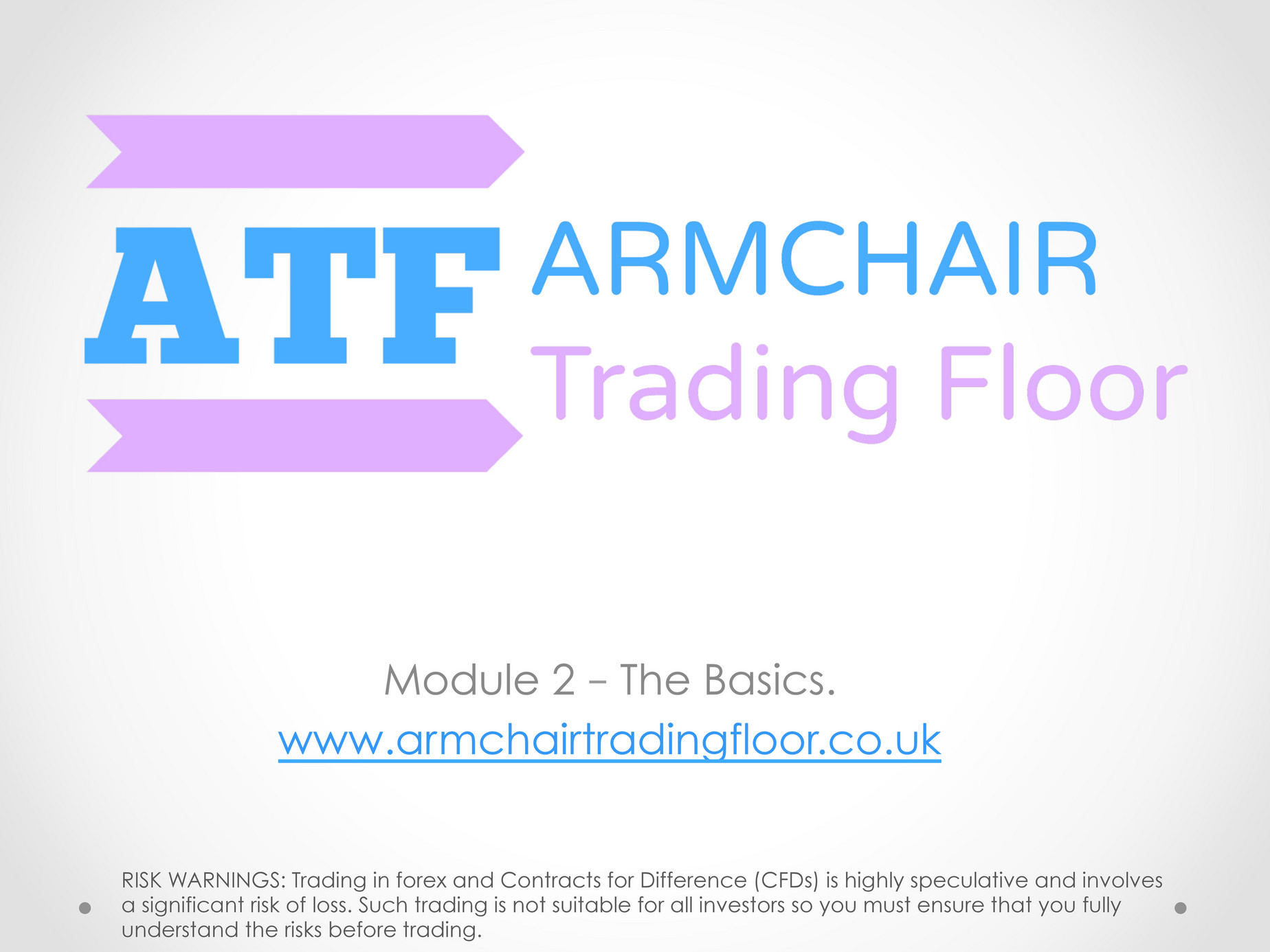 Armchair Trading Floor Module 2 The Basics Page 23 Created
