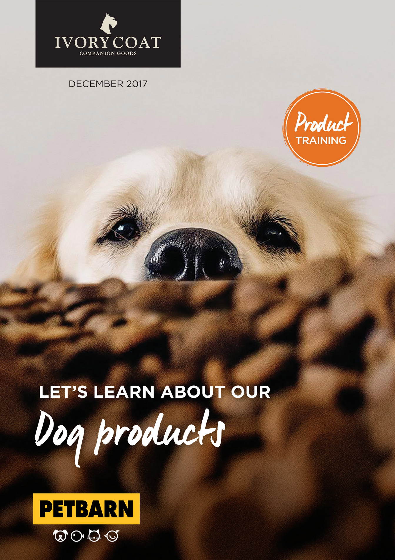 Ivory Coat Companion Goods Product Training for Petbarn Ivory Coat