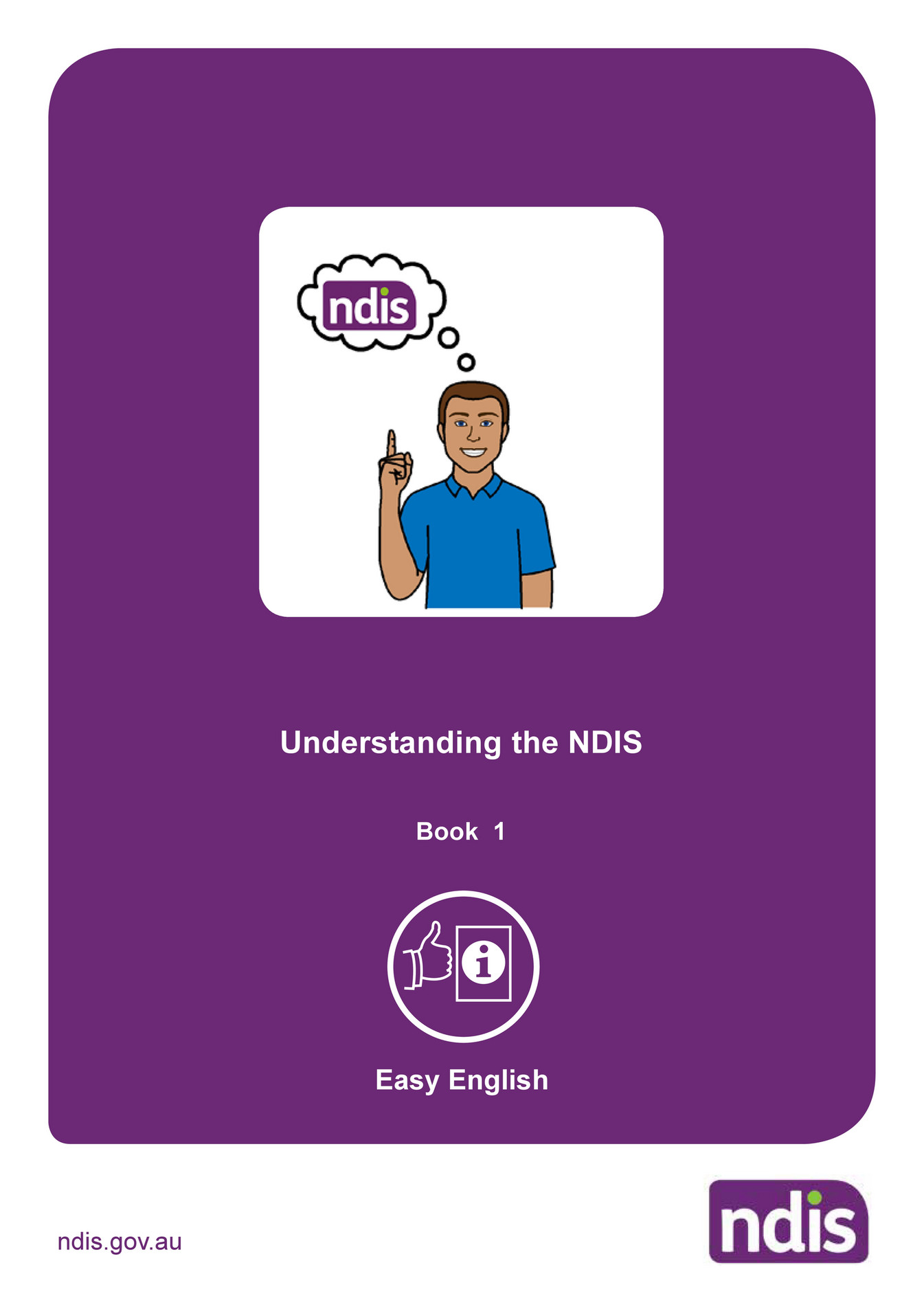 Independence Australia UnderstandingtheNDISeasy_english Page 1