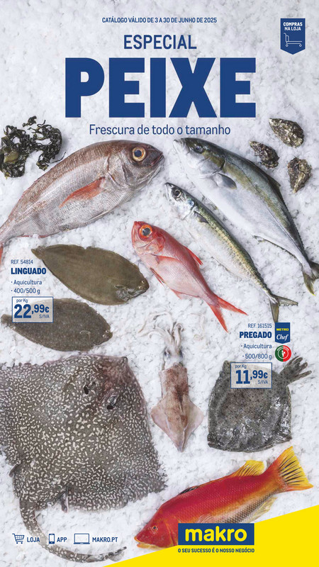 ESPECIAL PEIXE Frescura de todo o tamanho