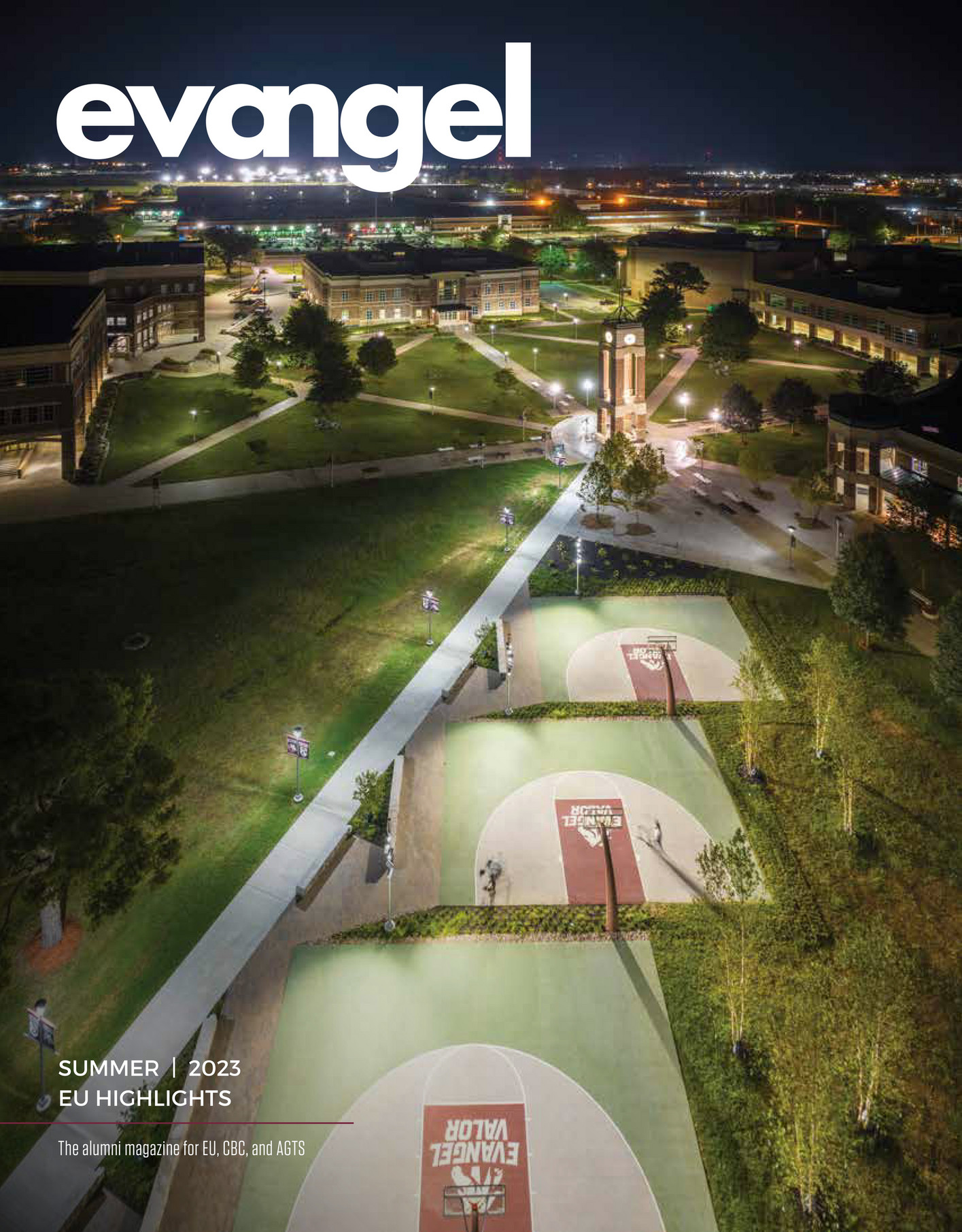 Evangel University - Summer 2023: Evangel Magazine - Page 1