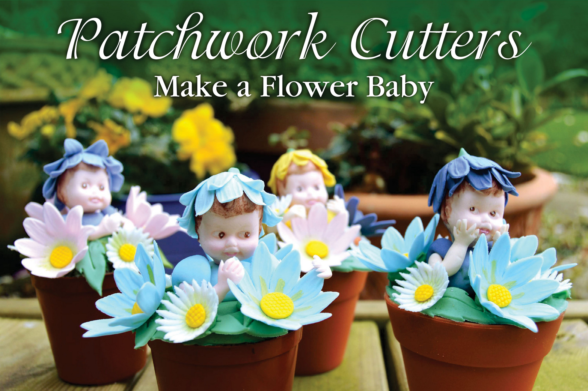 Patchwork Cutters Make a Flower Baby Page 1 Created with