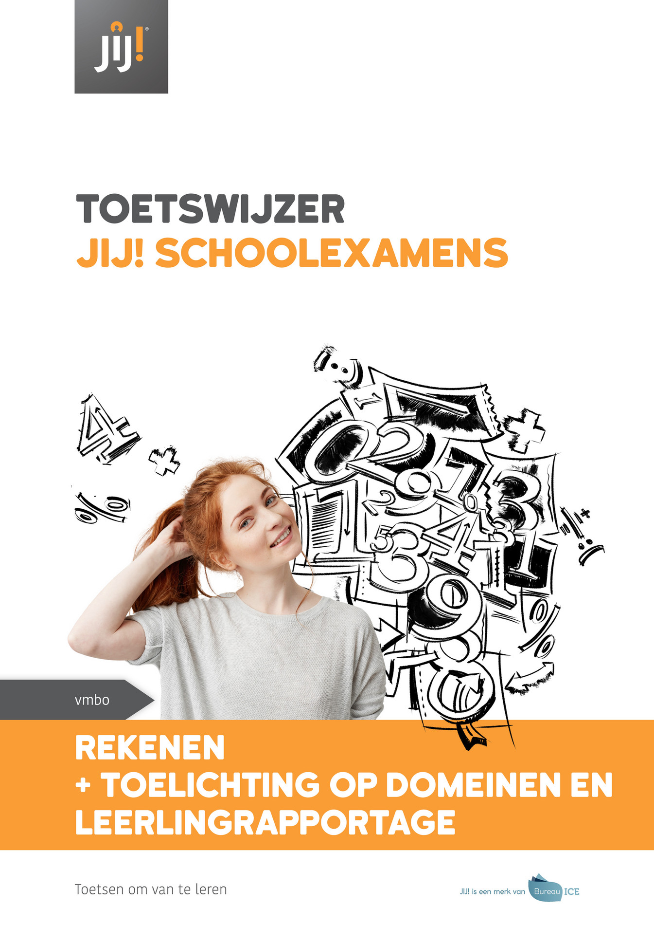 Toetswijzer JIJ! Schoolexamen Rekenen Vmbo - Voortgezet Onderwijs ...