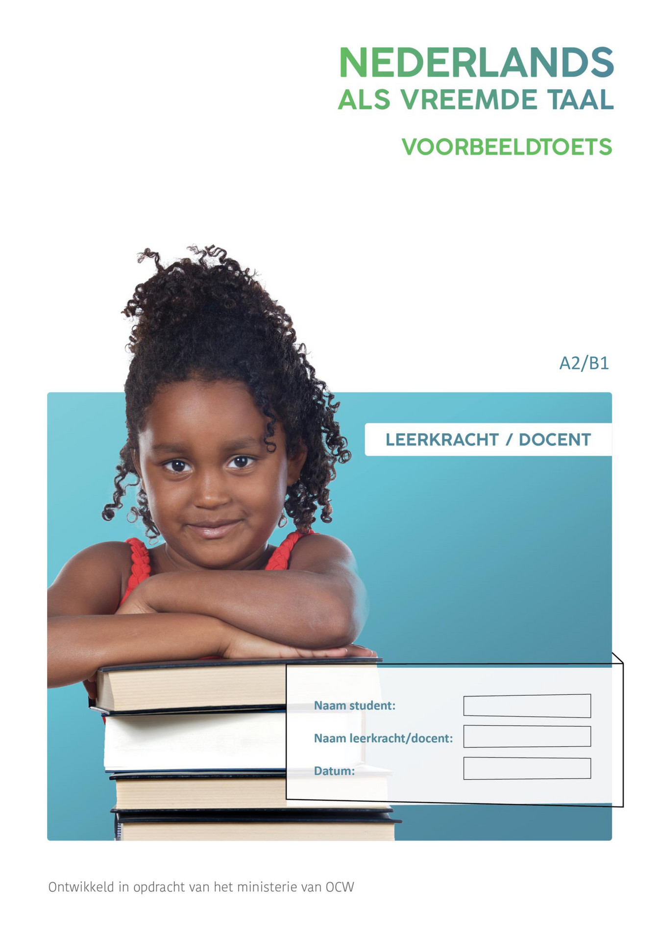 Bureau ICE - NVT - Voorbeeldtoets - A2-B1 - Leerkracht - Pagina 4-5