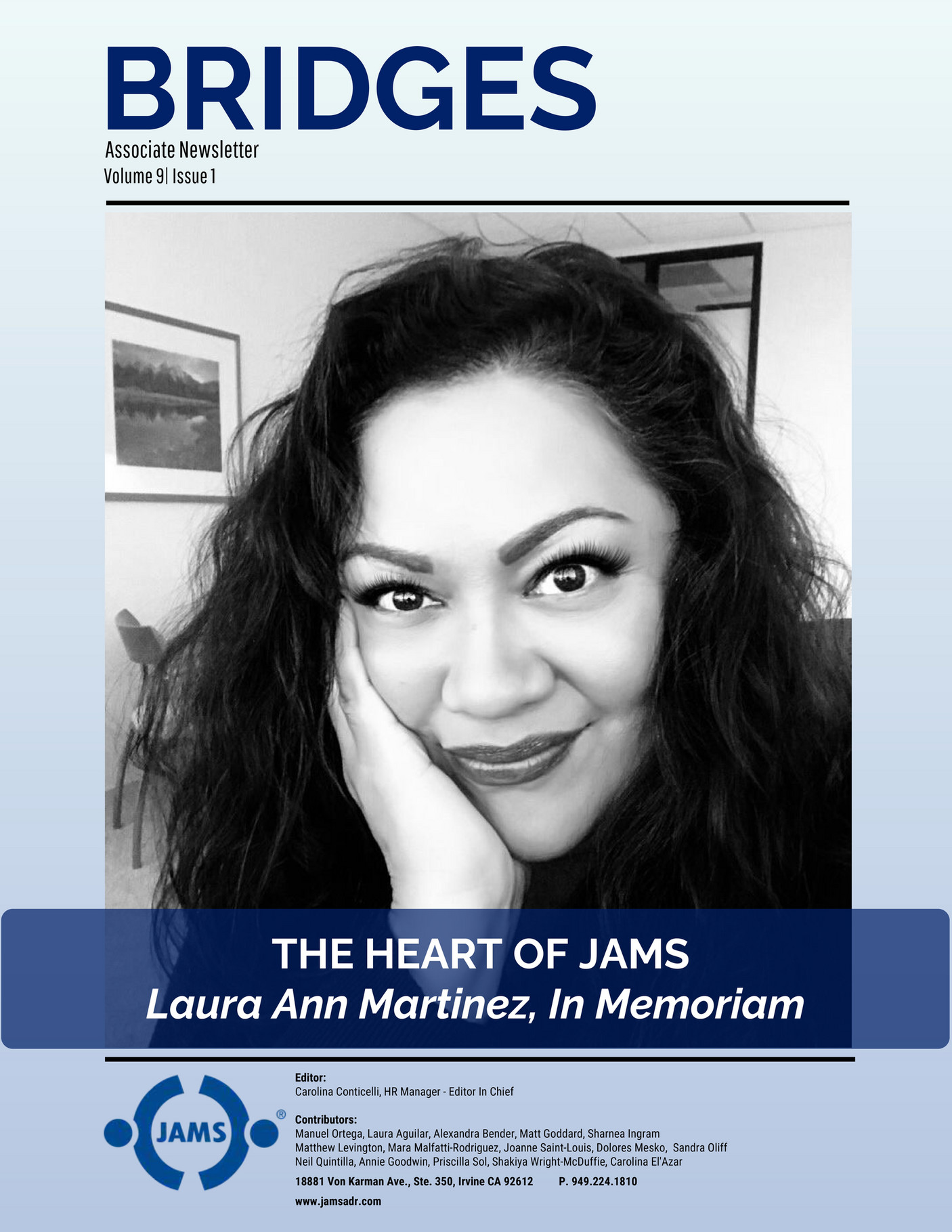 JAMS, Inc. JAMS, Inc. Bridges Newsletter The Heart of JAMS, Laura