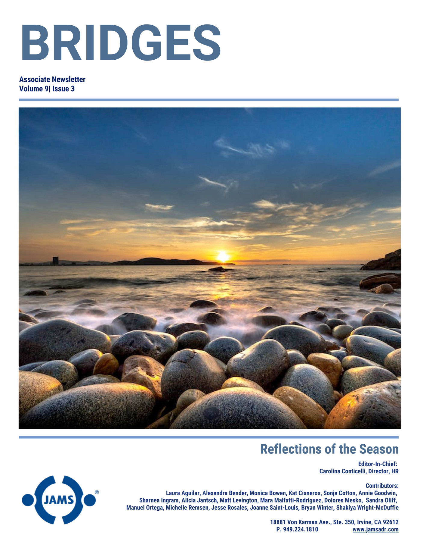 JAMS, Inc. JAMS, Inc. Bridges Newsletter Reflections of the Season Volume 9, Issue 3