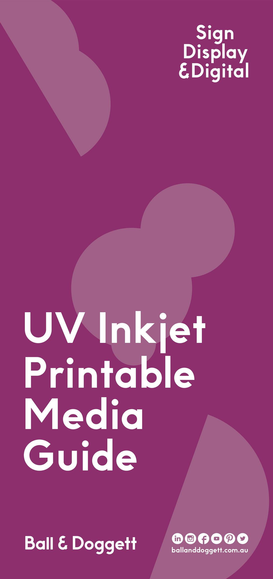 Ball & Doggett Sign. Display & Digital UV Inkjet Printable Media