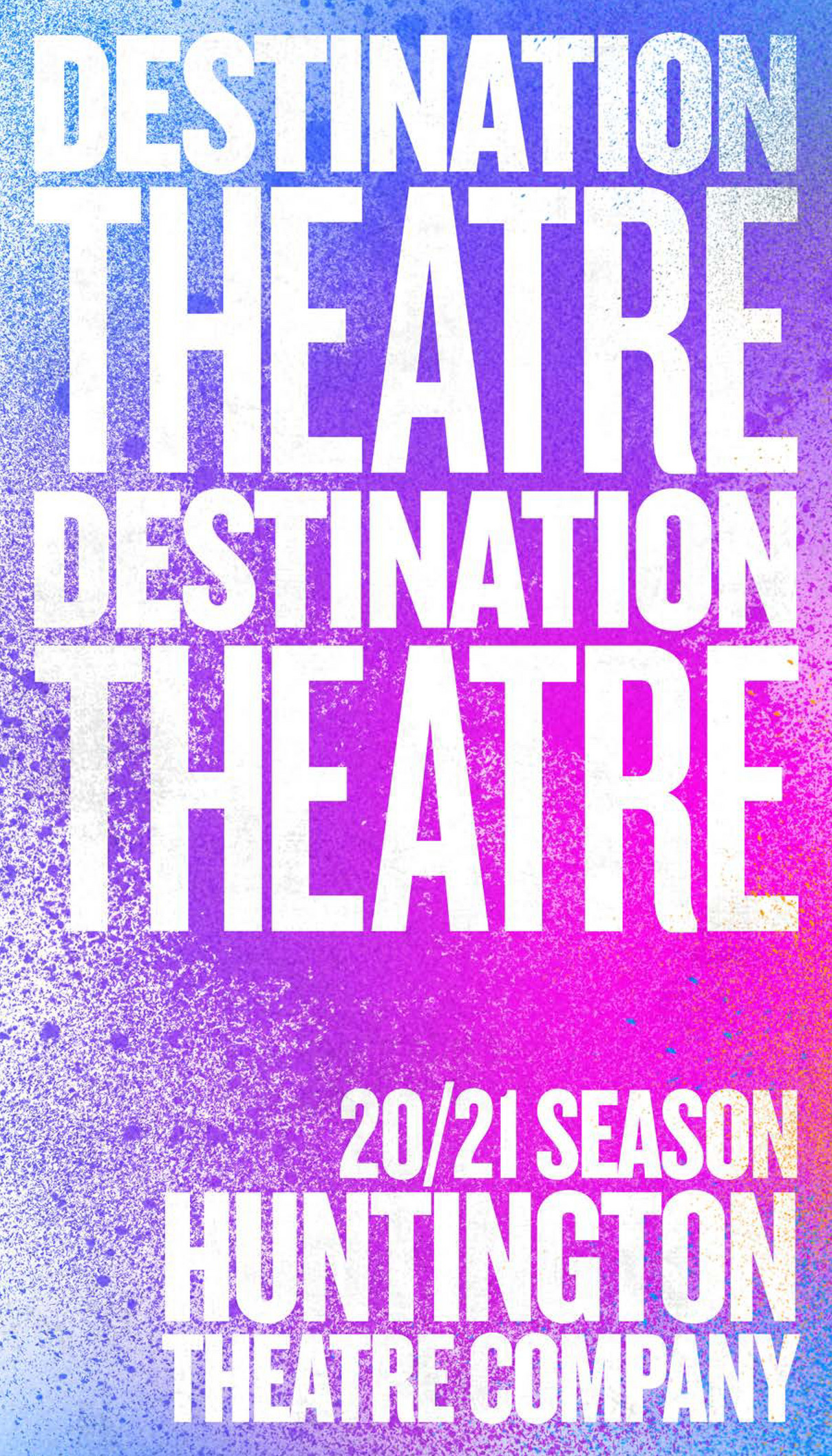 Huntington Theatre Company 20202021 Season Brochure Page 1