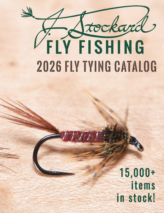 J. Stockard Fly Fishing Fly Tying Catalog 2026 - Page 1 - Created with ...