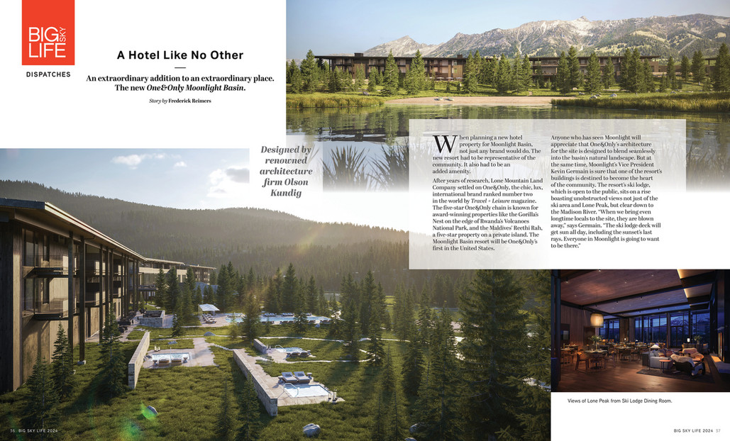 The Big Sky Real Estate Co. Big Sky Life 2024 Magazine Page 20