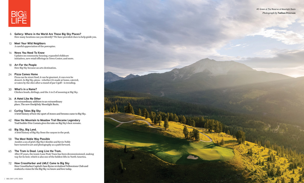 The Big Sky Real Estate Co. Big Sky Life 2024 Magazine Page 3