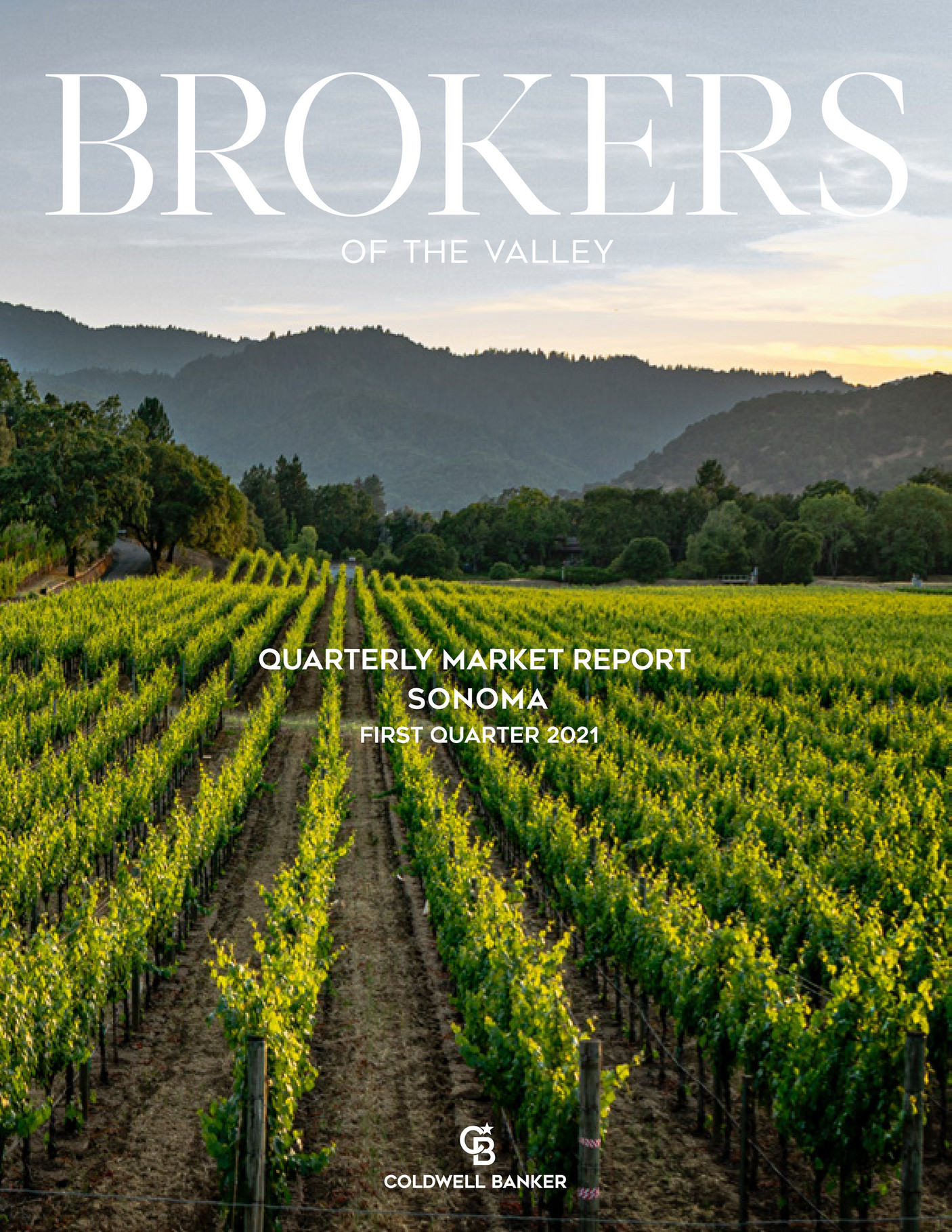 Coldwell Banker BOV CBBOV_Sonoma Real Estate Market Report_1ST QUARTER 2021 Page 1