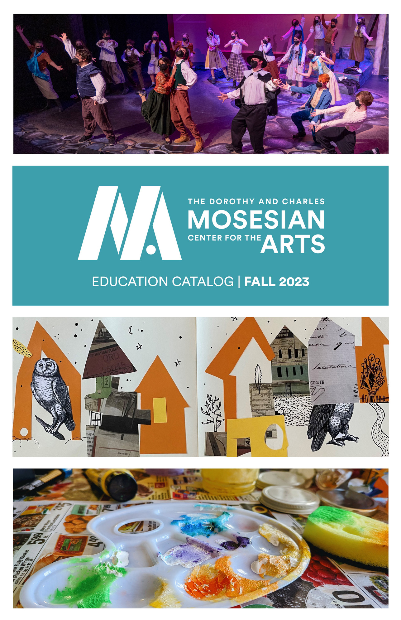 Mosesian Center For The Arts - Education Catalog | Fall 2023 - Page 1