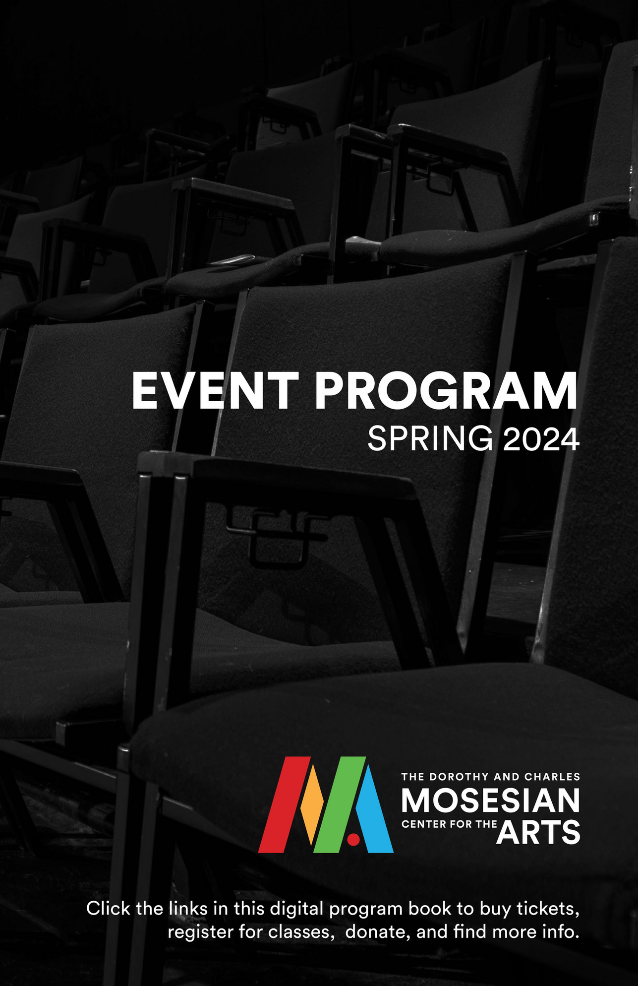 Mosesian Center For The Arts - Event Program Book | Spring 2024 - Page 1