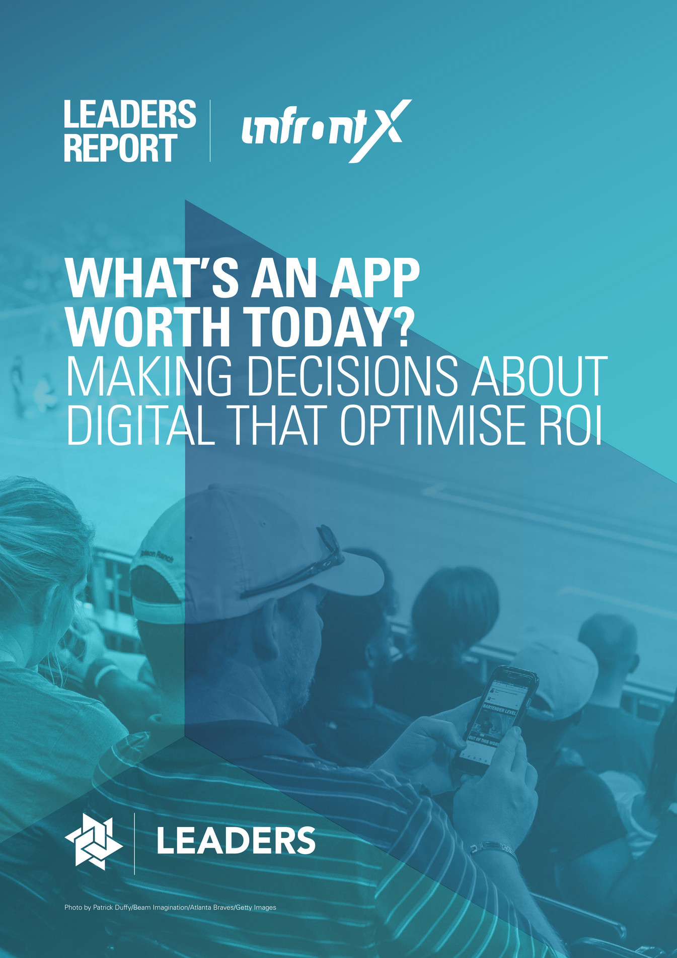 Leaders Report What's an app worth today? Making decisions about