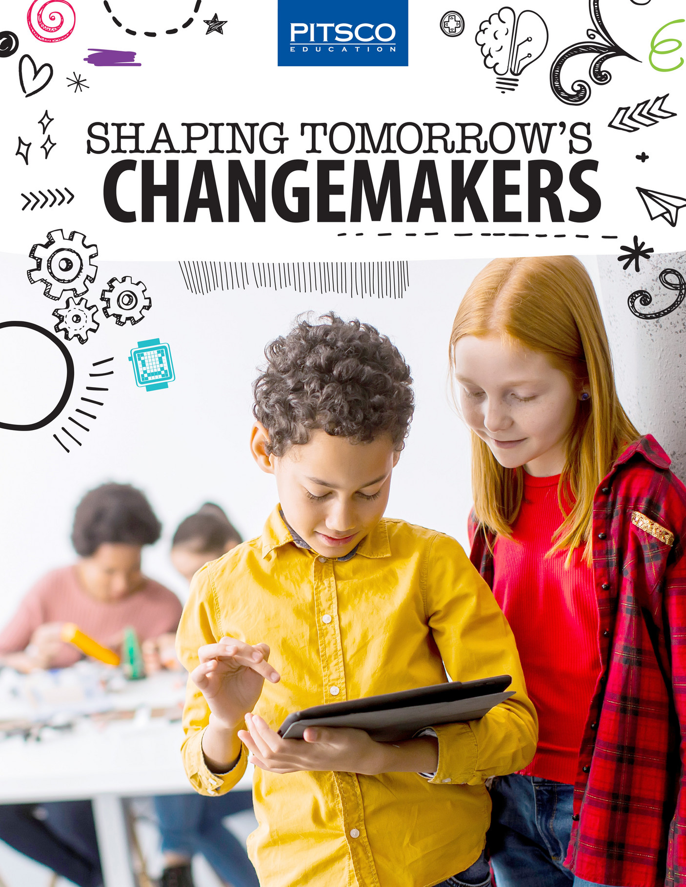 Pitsco Education Shaping Tomorrows Changemakers Publication - Page 1