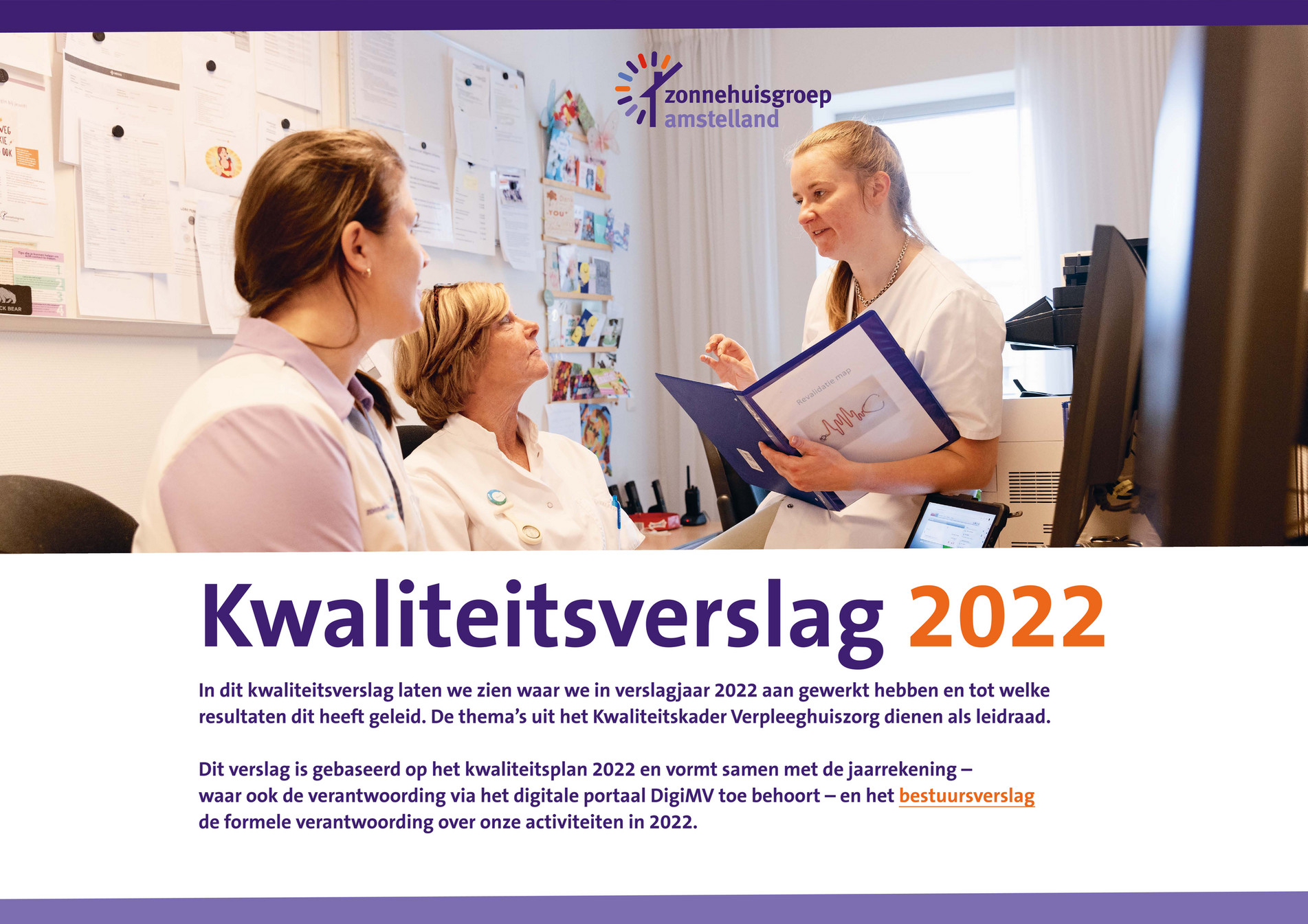 Zonnehuisgroep Amstelland - Kwaliteitsverslag 2022 Zonnehuisgroep ...