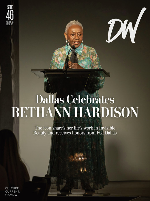 Dallas Weekly - November 16, 2023 | Dallas Celebrates Bethann Hardison ...