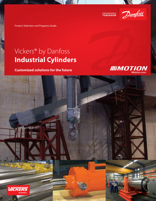 Motion Vickers by Danfoss Industrial Cylinders Product Selection and