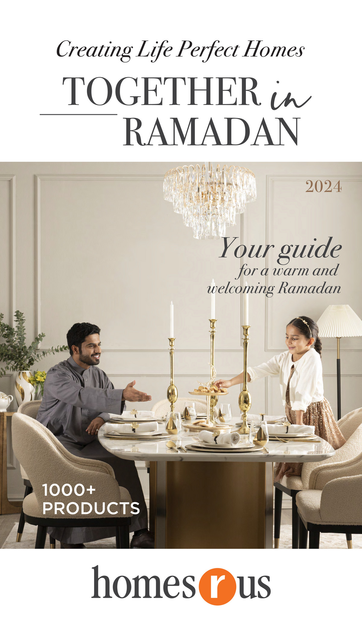 Homes R Us - Ramadan Digital Catalogue Homes r Us 2024 - Page 1