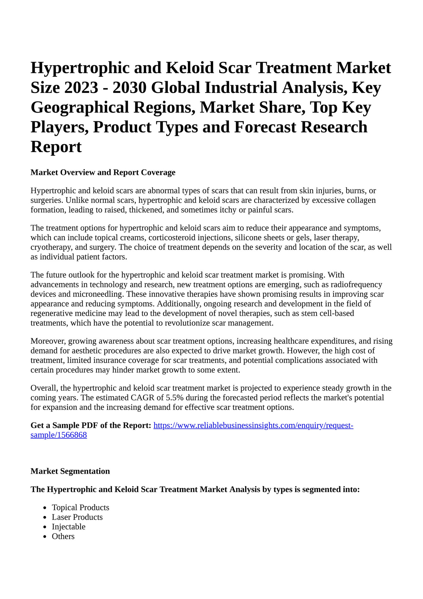 Reportprime Hypertrophic and Keloid Scar Treatment Market Size 2023
