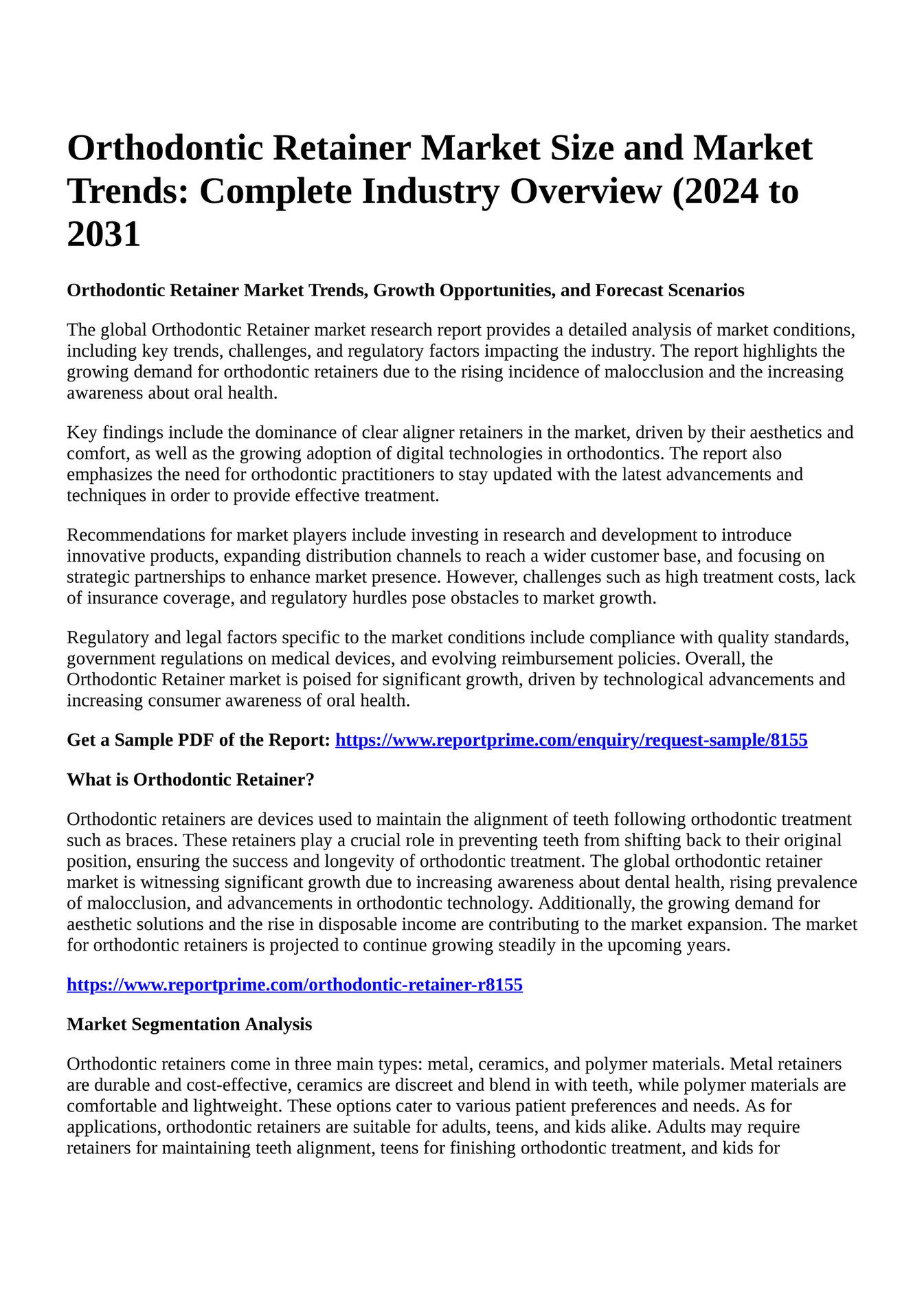 Reportprime Orthodontic Retainer Market Size and Market Trends