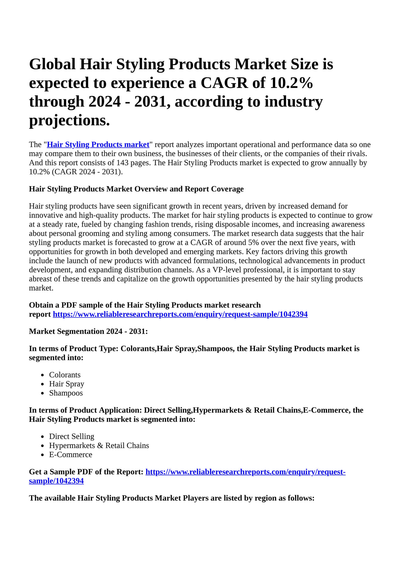 Reportprime Global Hair Styling Products Market Size is expected to